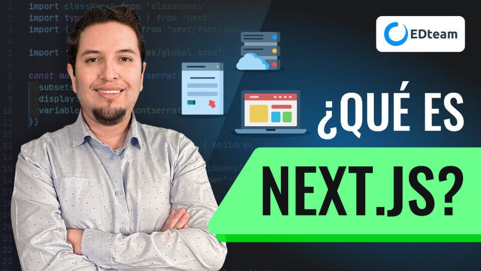 ¿Qué es Next.js y por qué debes usarlo?