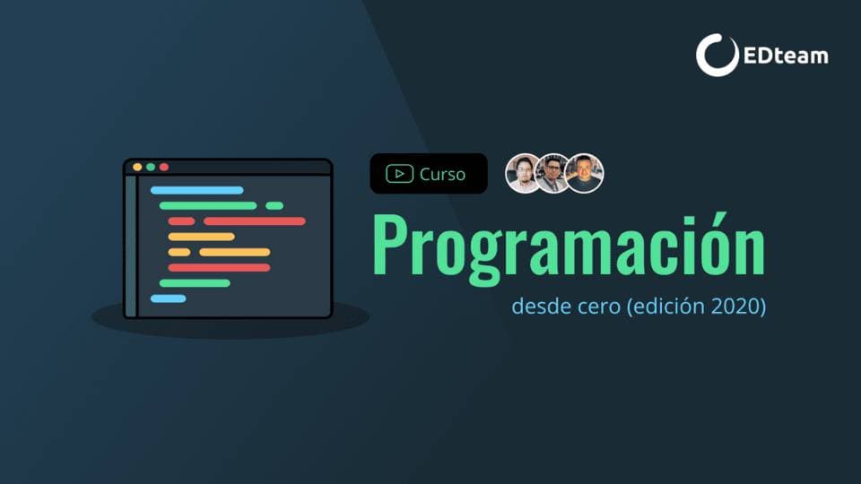 Curso: Programación desde cero (gratis - edición 2020)"