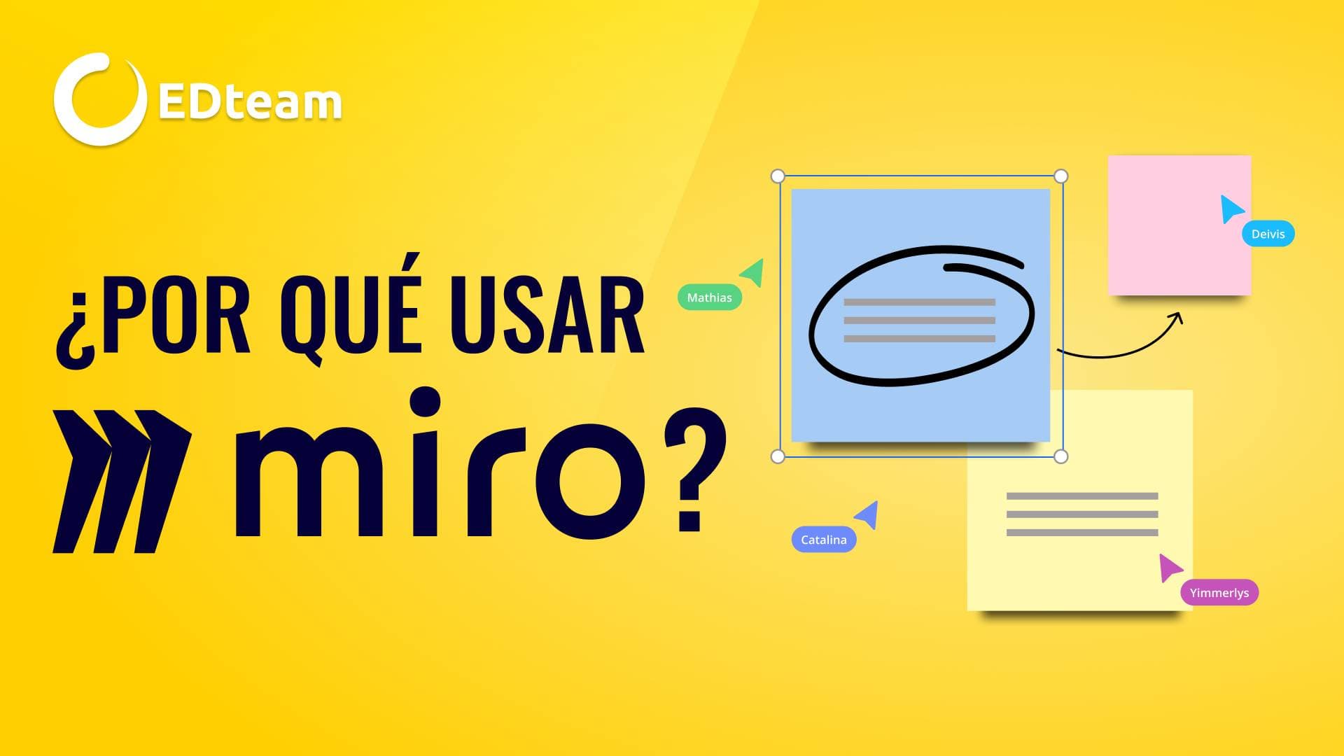6 razones para usar Miro