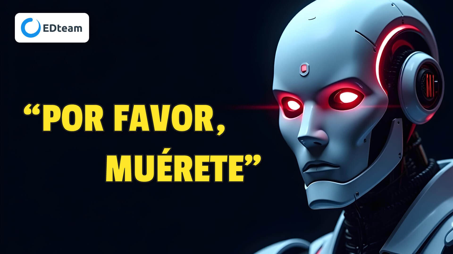 ¡La Inteligencia Artificial perdió el control y nos desea la muerte!