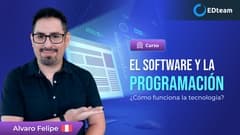 ¿Cómo funciona la tecnología? El software y la programación (Gratis)