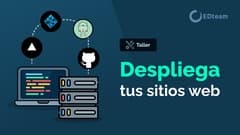 Despliega tus sitios web con Vercel, GitHub Pages, Netlify Y Surge