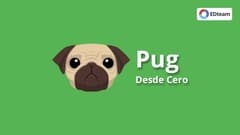 Pug desde cero (Gratis)