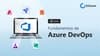 Fundamentos de Azure DevOps